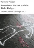 Kommissar Herbst und der Rüde Rüdiger