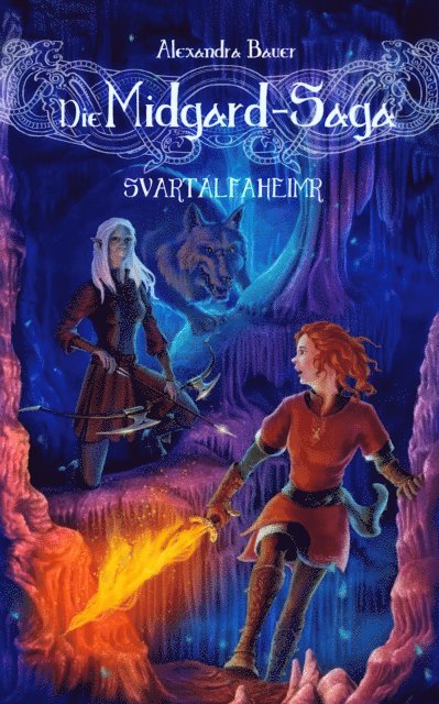 Alexandra Bauer - Die Midgard-Saga - Svartálfaheimr, E-bok