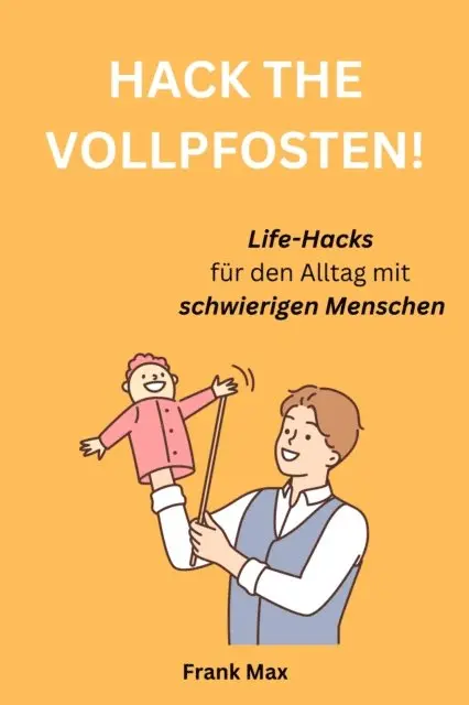 Frank Max - Hack the Vollpfosten!, E-bok. Tillgänglighet: Lägg i varukorg