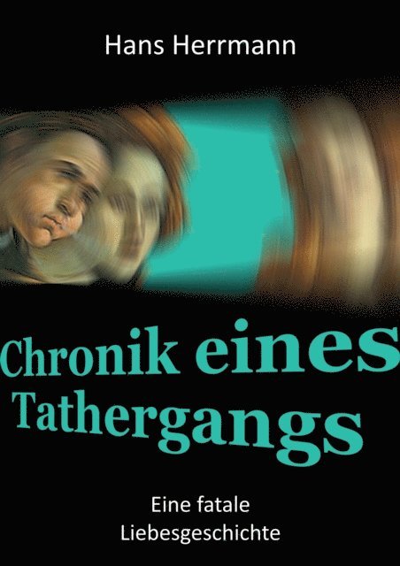 Hans Herrmann - Chronik eines Tathergangs, E-bok. Tillgänglighet: Lägg i varukorg