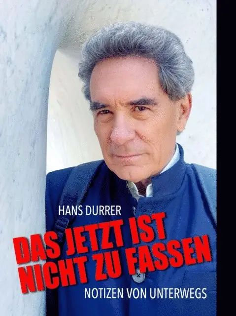 Hans Durrer - Das Jetzt ist nicht zu fassen, E-bok. Tillgänglighet: Lägg i varukorg