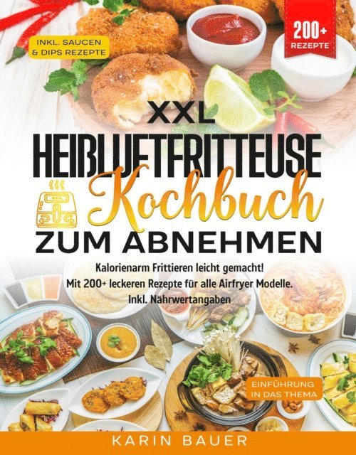 Karin Bauer - XXL Heißluftfritteuse Kochbuch zum Abnehmen, E-bok
