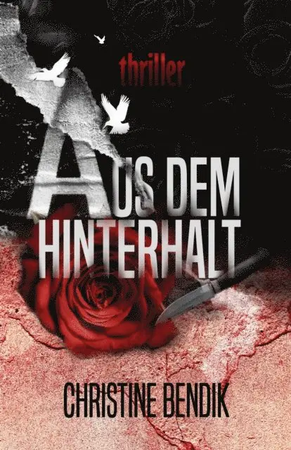 Christine Bendik - Aus dem Hinterhalt, E-bok. Tillgänglighet: Lägg i varukorg