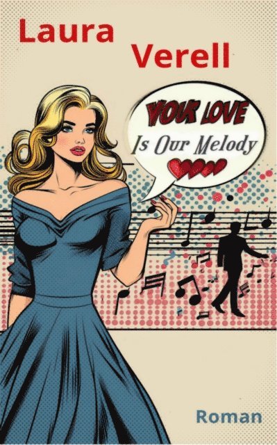 Laura Verell - Your Love Is Our Melody, E-bok