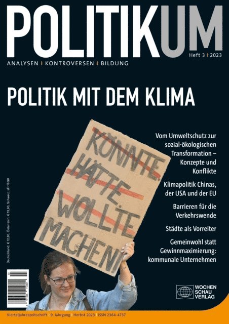 Johannes Varwick, Ina Schildbach, Stefan Schieren, Peter Massing, Sabine Achour, Hans-Jurgen Bieling - Politik mit dem Klima, E-bok