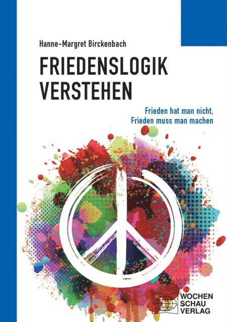 Hanne-Margret Birckenbach - Friedenslogik verstehen, E-bok
