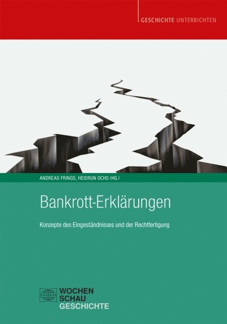 Heidrun Ochs, Andreas Frings - Bankrott-Erklärungen, E-bok