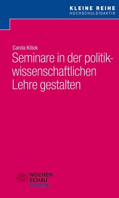 Carola Klock - Seminare in der politikwissenschaftlichen Lehre gestalten, E-bok