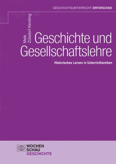 Meik Zulsdorf-Kersting - Geschichte und Gesellschaftslehre, E-bok