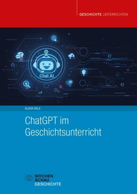 Oliver Held - ChatGPT im Geschichtsunterricht, E-bok