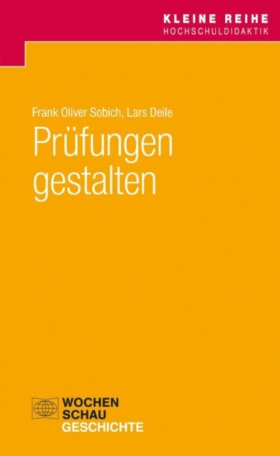 Lars Deile, Frank Oliver Sobich - Prüfungen gestalten, E-bok