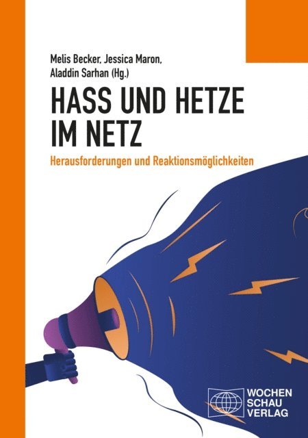Aladdin Sarhan, Jessica Maron, Melis Becker - Hass und Hetze im Netz, E-bok