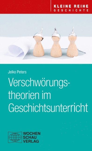 Jelko Peters - Verschwörungstheorien im Geschichtsunterricht, E-bok