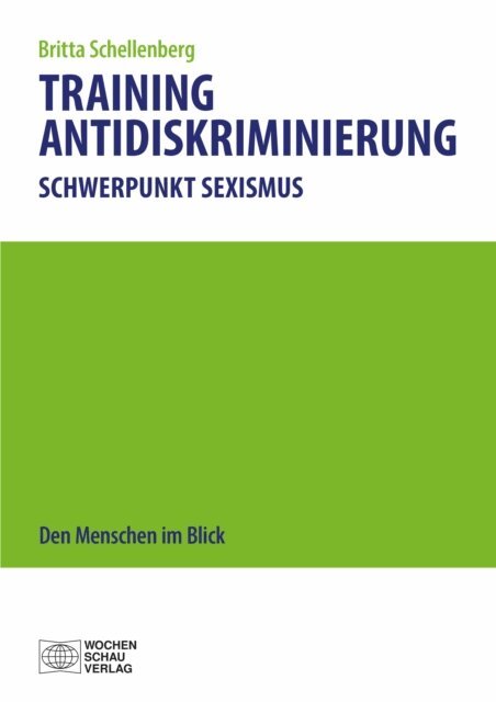 Britta Schellenberg - Training Antidiskriminierung Schwerpunkt Sexismus, E-bok