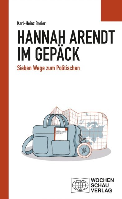Karl-Heinz Breier - Hannah Arendt im Gepäck, E-bok