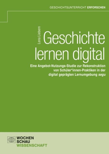 Lena Liebern - Geschichte lernen digital, E-bok