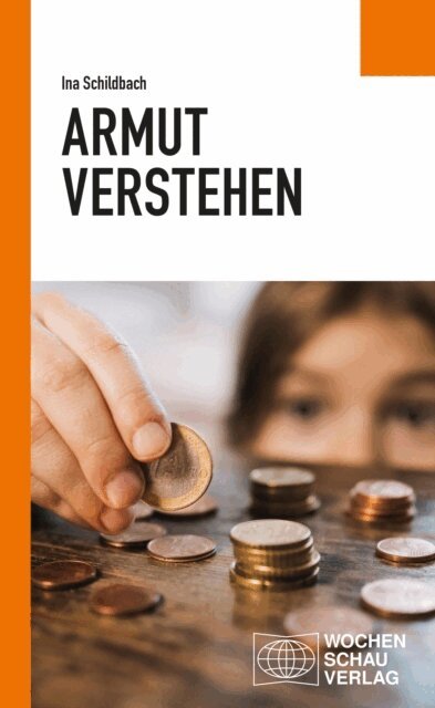 Ina Schildbach - Armut verstehen, E-bok