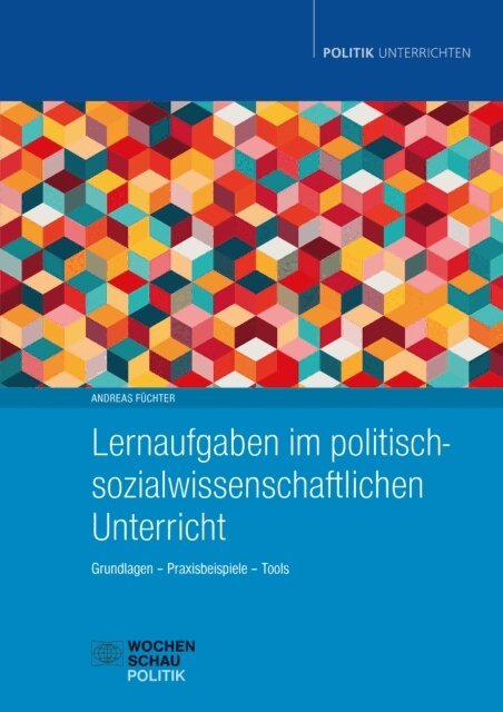 Andreas Fuchter - Lernaufgaben im politisch-sozialwissenschaftlichen Unterricht, E-bok