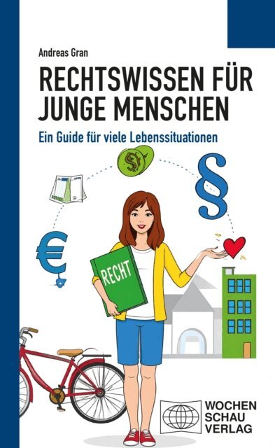 Andreas Gran - Rechtswissen fur junge Menschen, E-bok
