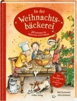 Rolf Zuckowski - In der Weihnachtsbäckerei, Inbunden