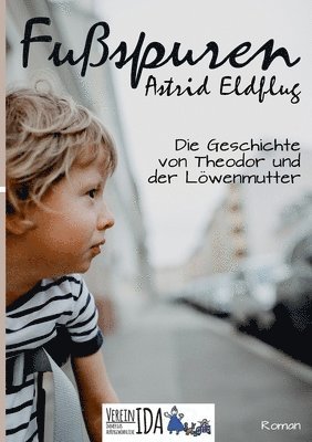 Astrid Eldflug, Verein Ida - Fußspuren, Häftad. Tillgänglighet: Tillfälligt slut