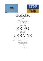 Michael Steven - Gedichte und Ideen gegen den Krieg in der Ukraine, Häftad. Tillgänglighet: Lägg i varukorg