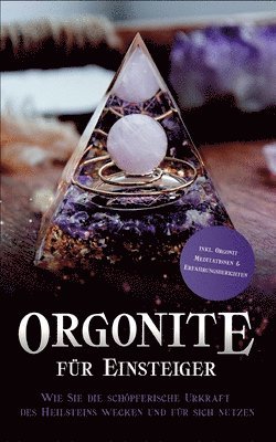 Klara Mössinger - Orgonite für Einsteiger, Häftad. Tillgänglighet: Lägg i varukorg