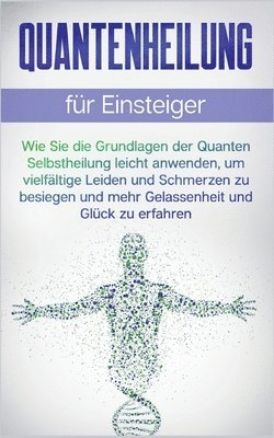 Clemens Neumann - Quantenheilung für Einsteiger, Häftad