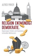 Religion entmündigt Demokratie