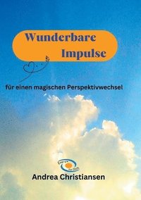 Wunderbare Impulse