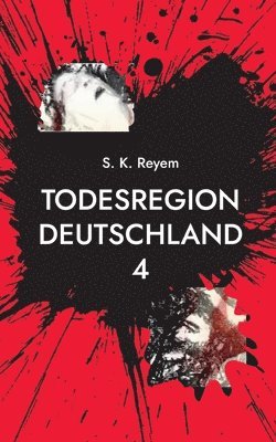 S K Reyem - Todesregion Deutschland 4, Häftad. Tillgänglighet: Lägg i varukorg