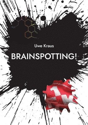 Uwe Kraus - Brainspotting!, Häftad. Tillgänglighet: Lägg i varukorg