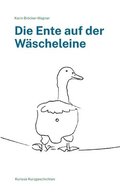 Ente auf der Wscheleine