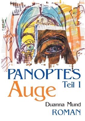 Duanna Mund - Panoptes 1, Häftad