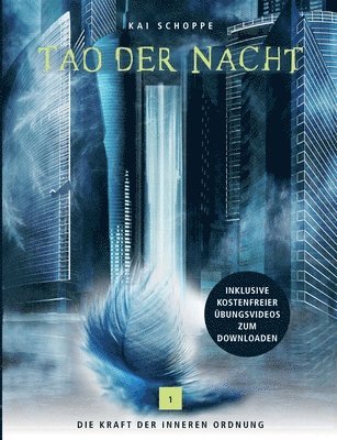 Kai Schoppe - Tao der Nacht, Häftad. Tillgänglighet: Lägg i varukorg