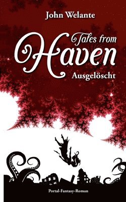 John Welante - Tales from Haven, Häftad