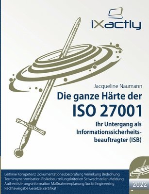 Jacqueline Naumann - Ihr Untergang als Informationssicherheitsbeauftragter (ISB), Häftad. Tillgänglighet: Tillfälligt slut