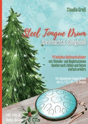 Claudia Groß - Steel Tongue Drum Weihnachts-Songbook, Häftad