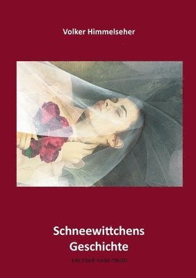Volker Himmelseher - Schneewittchens Geschichte, Häftad