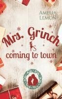 Amelia Lemon - Mrs. Grinch is coming to town, Häftad