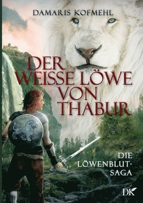 Damaris Kofmehl - weisse Löwe von Thabur, Häftad. Tillgänglighet: Lägg i varukorg