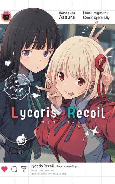 Spider Lily, Asaura - Lycoris Recoil: Ganz normale Tage - Roman zu Anime und Manga, E-bok