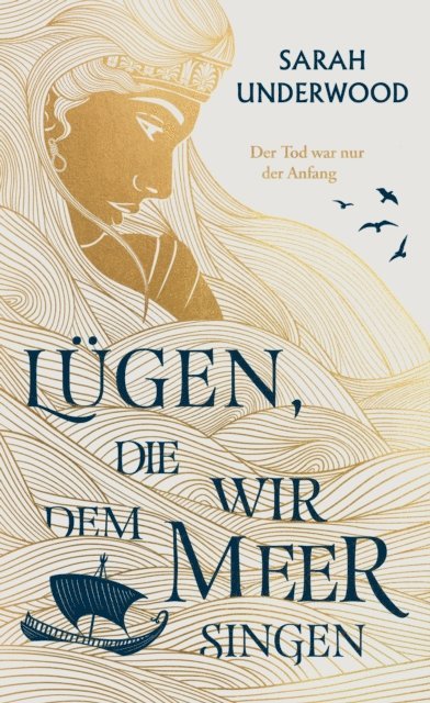 Sarah Underwood - Lügen, die wir dem Meer singen, E-bok