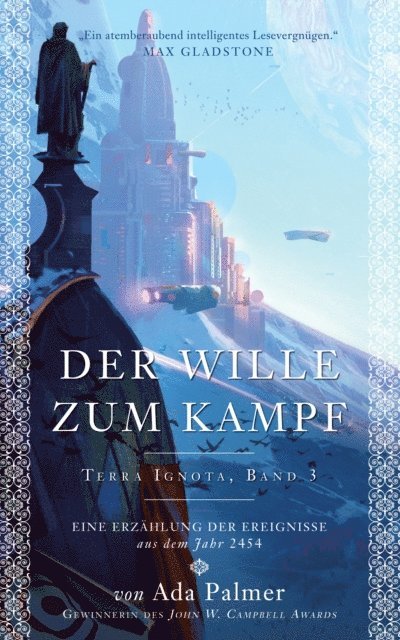 Ada Palmer - Der Wille zum Kampf - Terra Ignota 3, E-bok