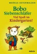 Bobo Siebenschl�fer: Viel Spa� im Kindergarten!