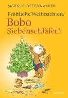 Fr�hliche Weihnachten, Bobo Siebenschl�fer!