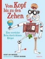 Geert-Jan Roebers - Vom Kopf bis zu den Zehen - Eine verrückte Reise durch deinen Körper, Inbunden