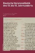 Deutsche Versnovellistik Des 13. Bis 15. Jahrhunderts: Uberlieferung - Editionsprinzipien - Bibliographie - Verzeichnisse