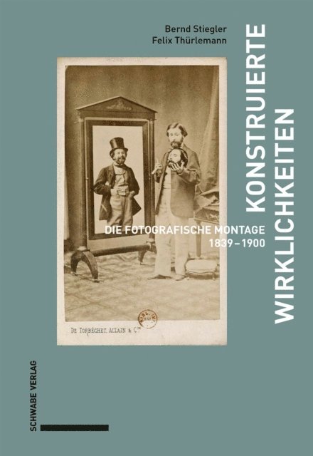 Felix Thurlemann, Bernd Stiegler - Konstruierte Wirklichkeiten, E-bok