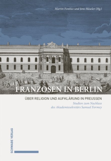 Jens Haseler, Martin Fontius - Franzosen in Berlin, E-bok